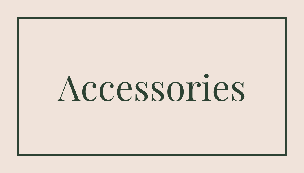 Accessories