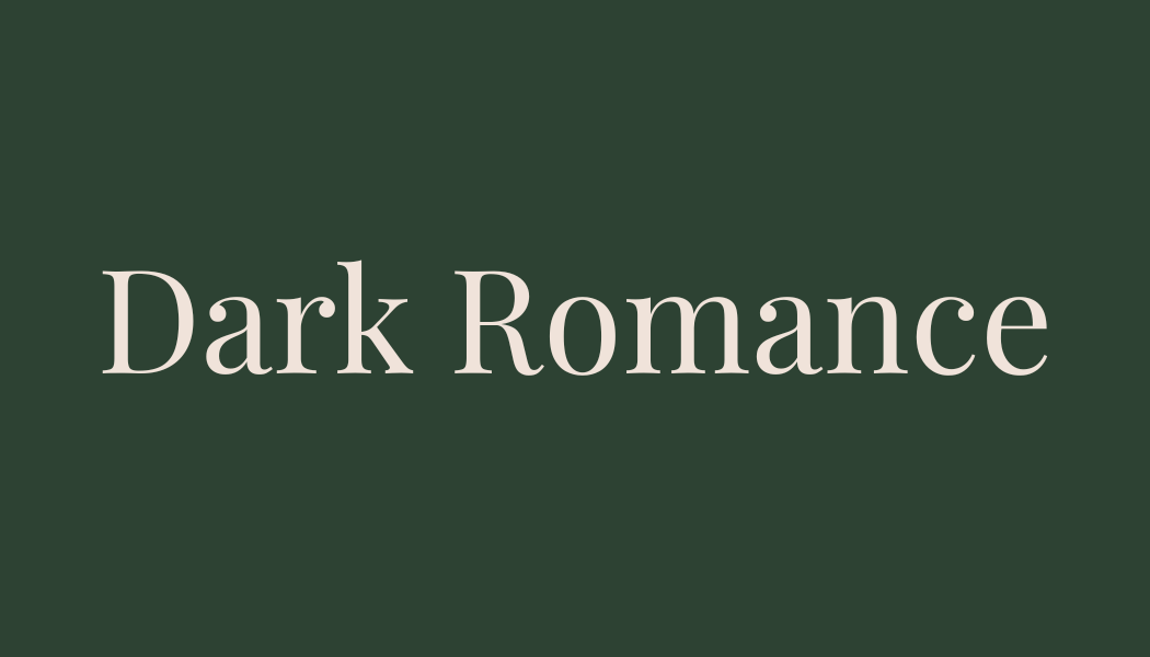 Dark Romance