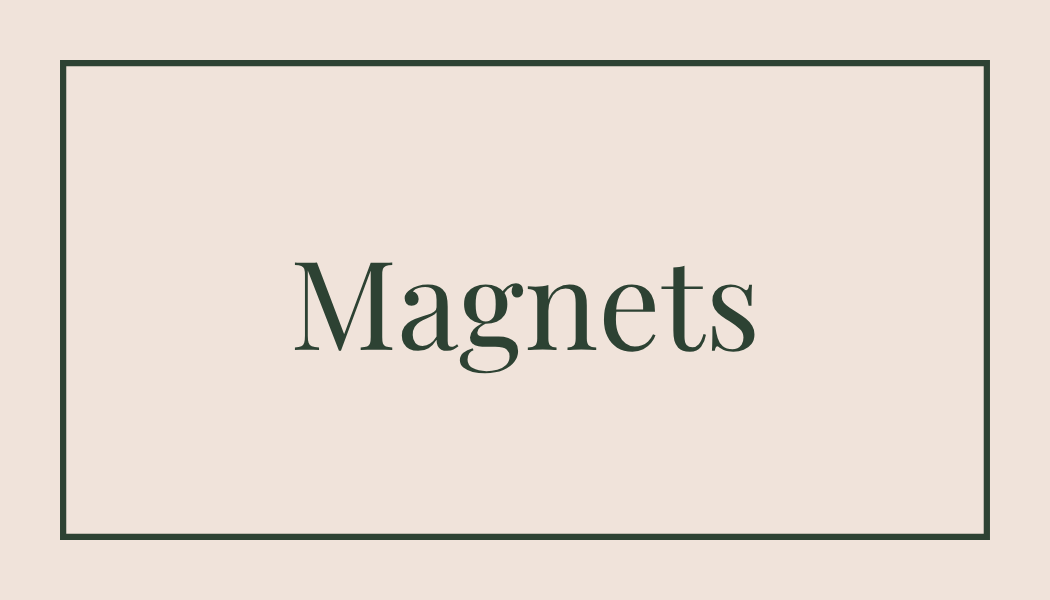 Magnets