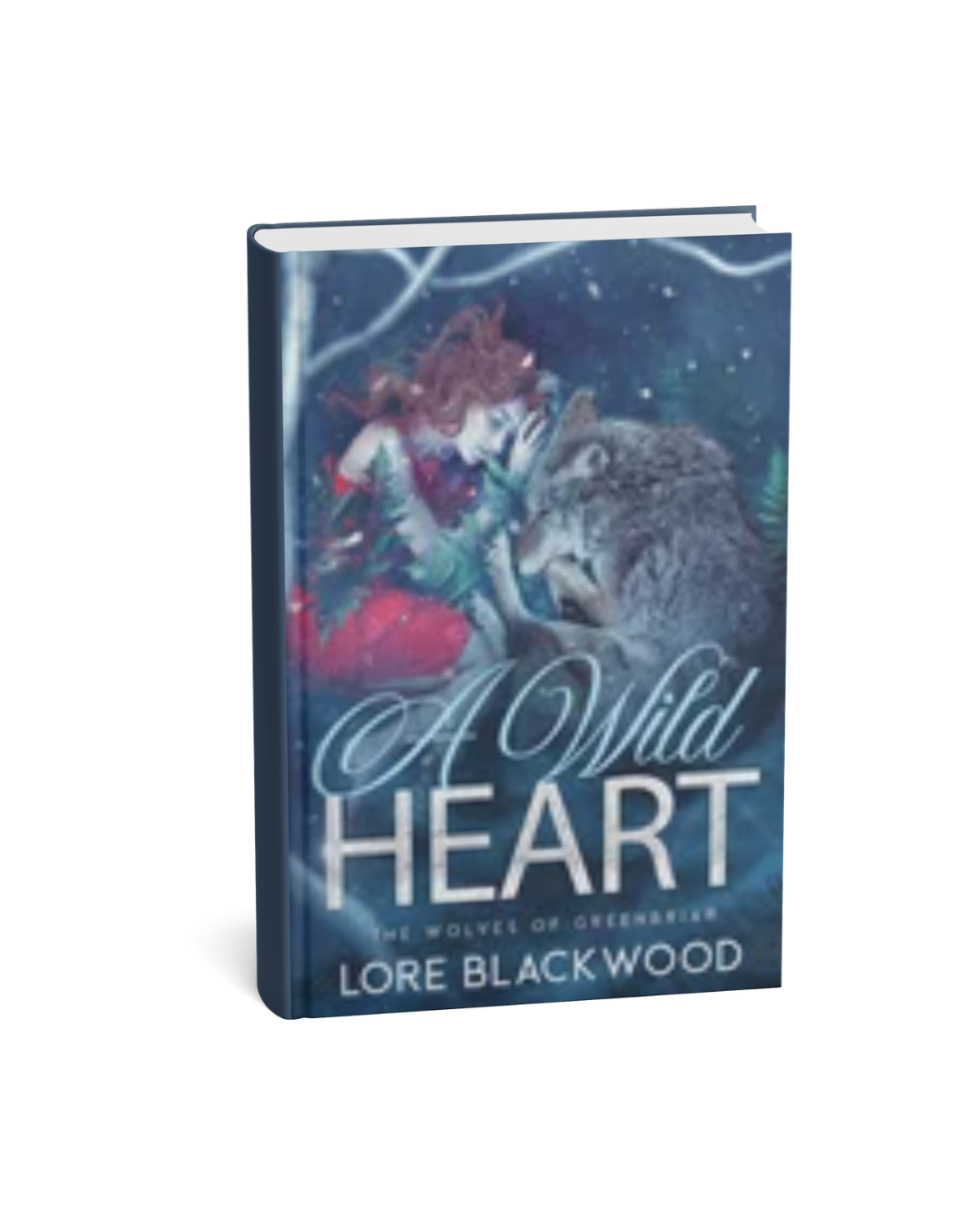 A Wild Heart