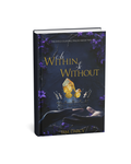 As Within, So Without