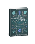 The Future Queen's Captive