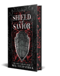 Shield and Savior (Special Edition)