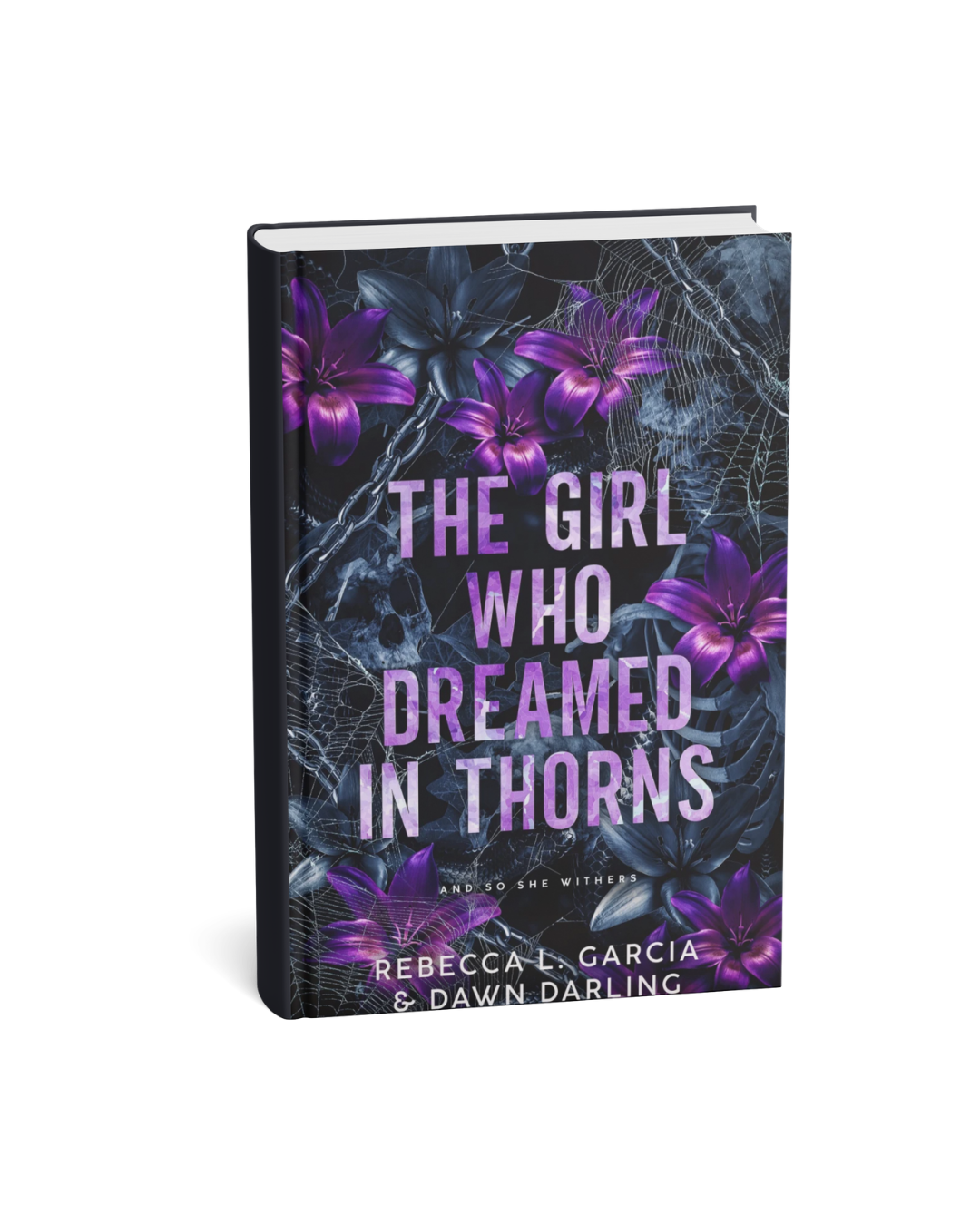 The Girl Who Dreamed in Thorns