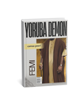 Yoruba Demon: Femi