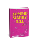 Zombie Marry Kill
