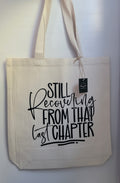 Still Recovering From That Last Chapter Tote Bag